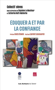 Eduquer a et par la confiance