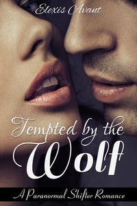  Elexis Avant - Tempted by the Wolf.