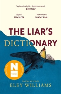 Eley Williams - The Liar's Dictionary - A winner of the 2021 Betty Trask Awards.