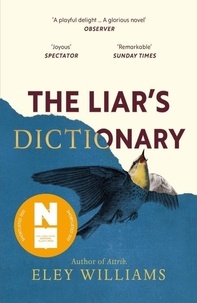 Eley Williams - The Liar's Dictionary.