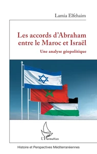 Les accords d’Abraham entre le Maroc et Israël