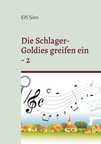 Elfi Sinn - Die Schlager-Goldies greifen ein - 2.