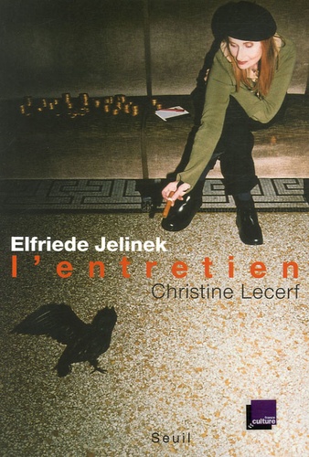 Elfriede Jelinek - L'entretien.