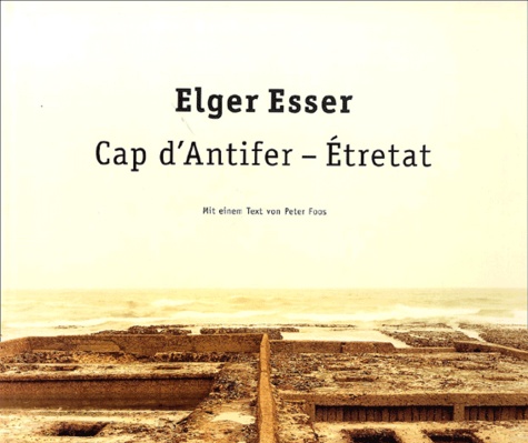 Elger Esser et Peter von Foos - Cap d'Antifer - Etretat.