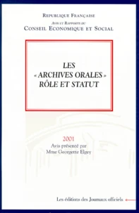 Les archives orales.
