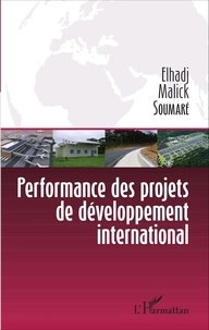 Elhadj Malick Soumaré - Performance des projets de développement international.