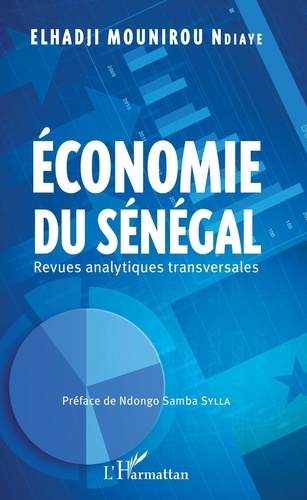 Economie du Sénégal. Revues analytiques transversales