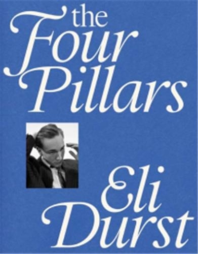 Eli Durst - The Four Pillars.