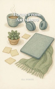 Focus From Anywhere
