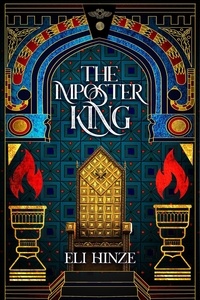  Eli Hinze - The Imposter King - The Imposter King, #1.
