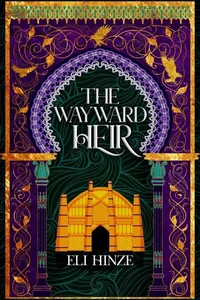 The Wayward Heir