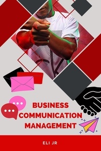  Eli Jr - Business Communication Management.
