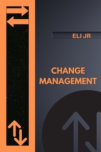  Eli Jr - Change Management.