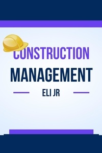  Eli Jr - Construction Management.