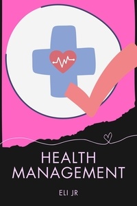 Eli Jr - Health Management.