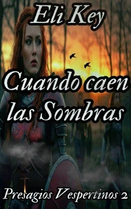 Cuando caen las Sombras