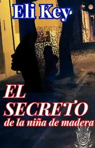El secreto de la niña de madera