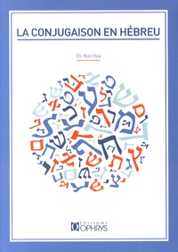Eli Korchia - La conjugaison en hébreu.