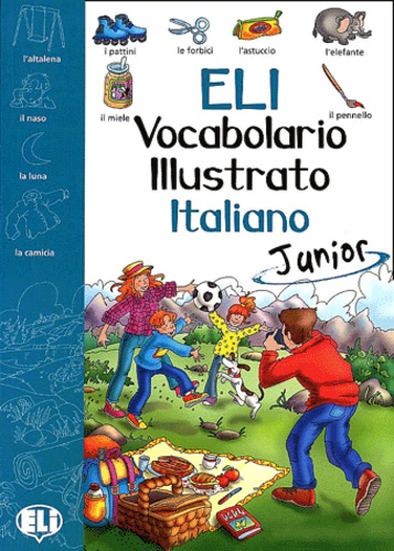  ELI - Vocabolario illustrato italiano junior.