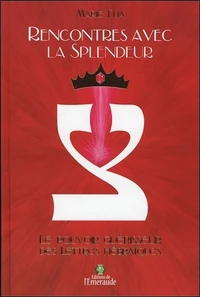 Rencontres avec la splendeur