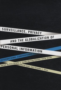 Elia T. Zureik - Surveillance, privacy and the globalization of personal information.