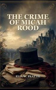 The Crime of Micah Rood