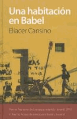 Eliacer Cansino - Una habitation en Babel.