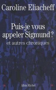 Puis-je vous appeler Sigmund ?