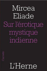 Sur l'érotique mystique indienne