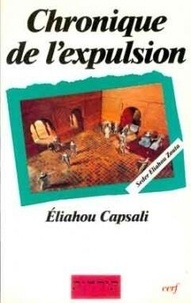 Eliahou Capsali - Chronique de l'expulsion.