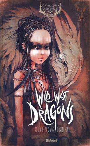 Wild West Dragons Tome 1