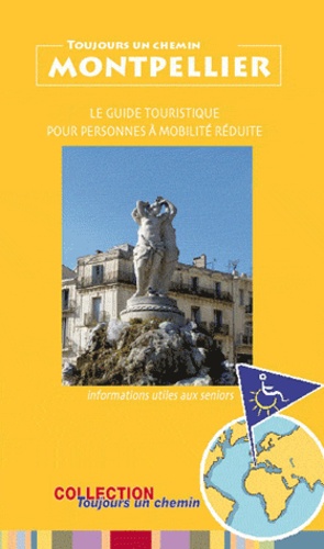 Elian Revel - Montpellier - Le guide touristique pour personnes à mobilité réduite.