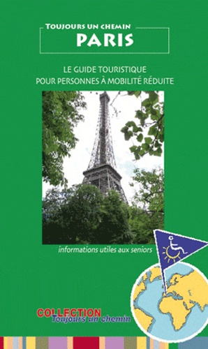 Elian Revel - Paris - Le guide touristique pour personnes à mobilité réduite.