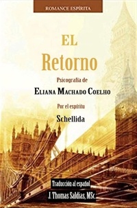  Eliana Machado Coelho et  J.Thomas Saldias, MSc. - El Retorno - Eliana Machado Coelho &amp; Schellida.