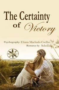  Eliana Machado Coelho et  By the Spirit Schellida - The Certainty of Victory - Eliana Machado Coelho &amp; Schellida.