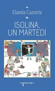 Isolina, un martedì