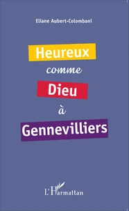 Heureux comme Dieu à Gennevilliers