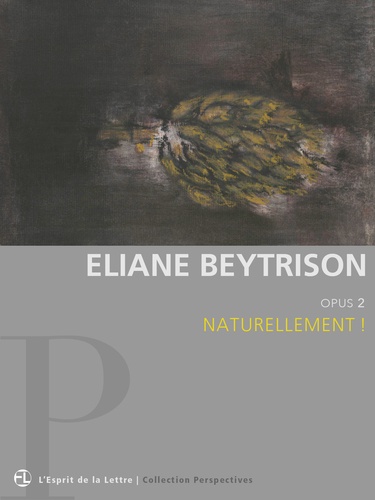 Eliane Beytrison | Opus 2 | Naturellement !