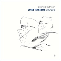 Eliane Beytrison - Soins intensifs, Croquis.