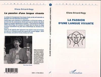 La passion d'une langue vivante
