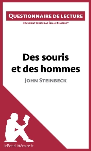 Eliane Choffray - Des souris et des hommes de John Steinbeck - Questionnaire de lecture.