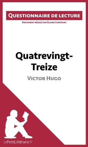 Eliane Choffray - Quatrevingt-treize de Victor Hugo - Questionnaire de lecture.