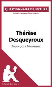 Eliane Choffray - Thérèse Desqueyroux de François Mauriac - Questionnaire de lecture.