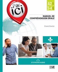 Manuel de compréhension orale Par ici A2 / 3-4