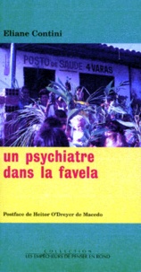 Eliane Contini - Un psychiatre dans la favela.
