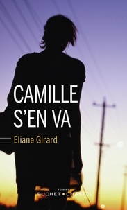 Eliane Girard - Camille s'en va.