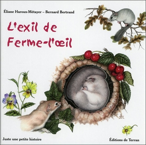 Eliane Haroux-Métayer et Bernard Bertrand - L'exil de ferme-l'oeil.