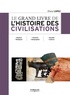 Eliane Lopez - Le grand livre de l'histoire des civilisations.
