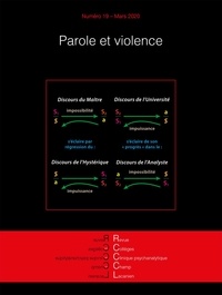 Eliane Pamart - Revue des Collèges de Clinique psychanalytique du Champ lacanien N° 19, mars 2020 : Parole et violence.