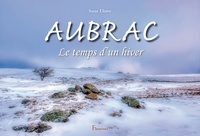 Eliane Soeur - Aubrac le temps d'un hiver.